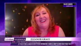 Eleanor Grace Psychic Destiny – July 12, 2022