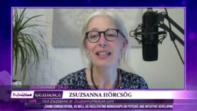 Zsuzsanna Medium – August 30, 2022