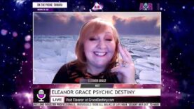 Eleanor Grace Psychic Destiny – January 10, 2023