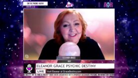 Eleanor Grace Psychic Destiny – January 24, 2023