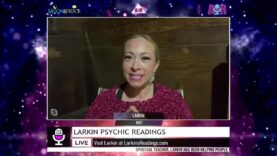 Larkin Psychic Readings – October 12, 2023