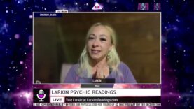 Larkin Psychic Readings – September 28, 2023