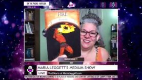 Maria Leggett’s Medium Show – October 25, 2023