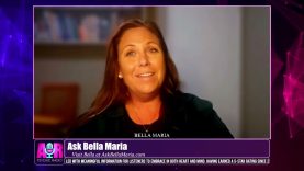 Ask Bella Maria – February 11, 2025