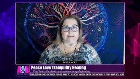 Peace Love Tranquility – April 10, 2025